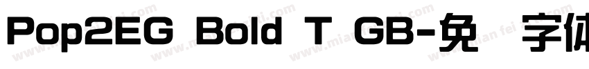 Pop2EG Bold T GB字体转换